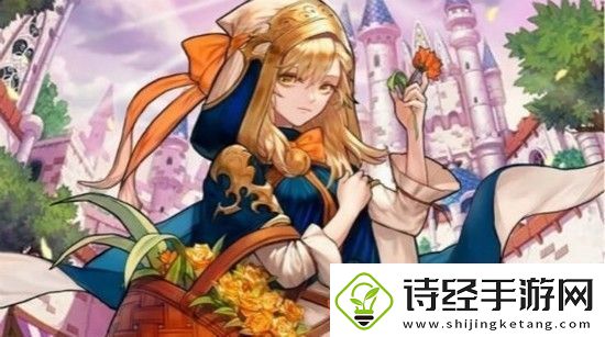 坎特伯雷公主与骑士角色哪个最厉害全角色介绍